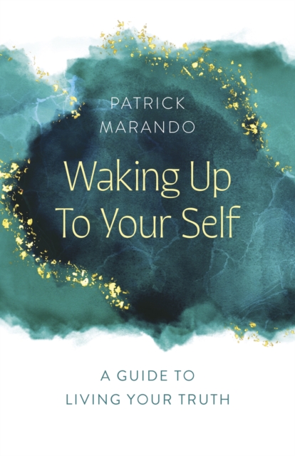 Waking Up to Your Self 