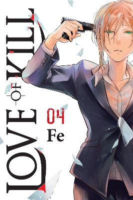 Love of Kill, Vol. 4 - Chiho Christie, Eleanor Summers, Fe