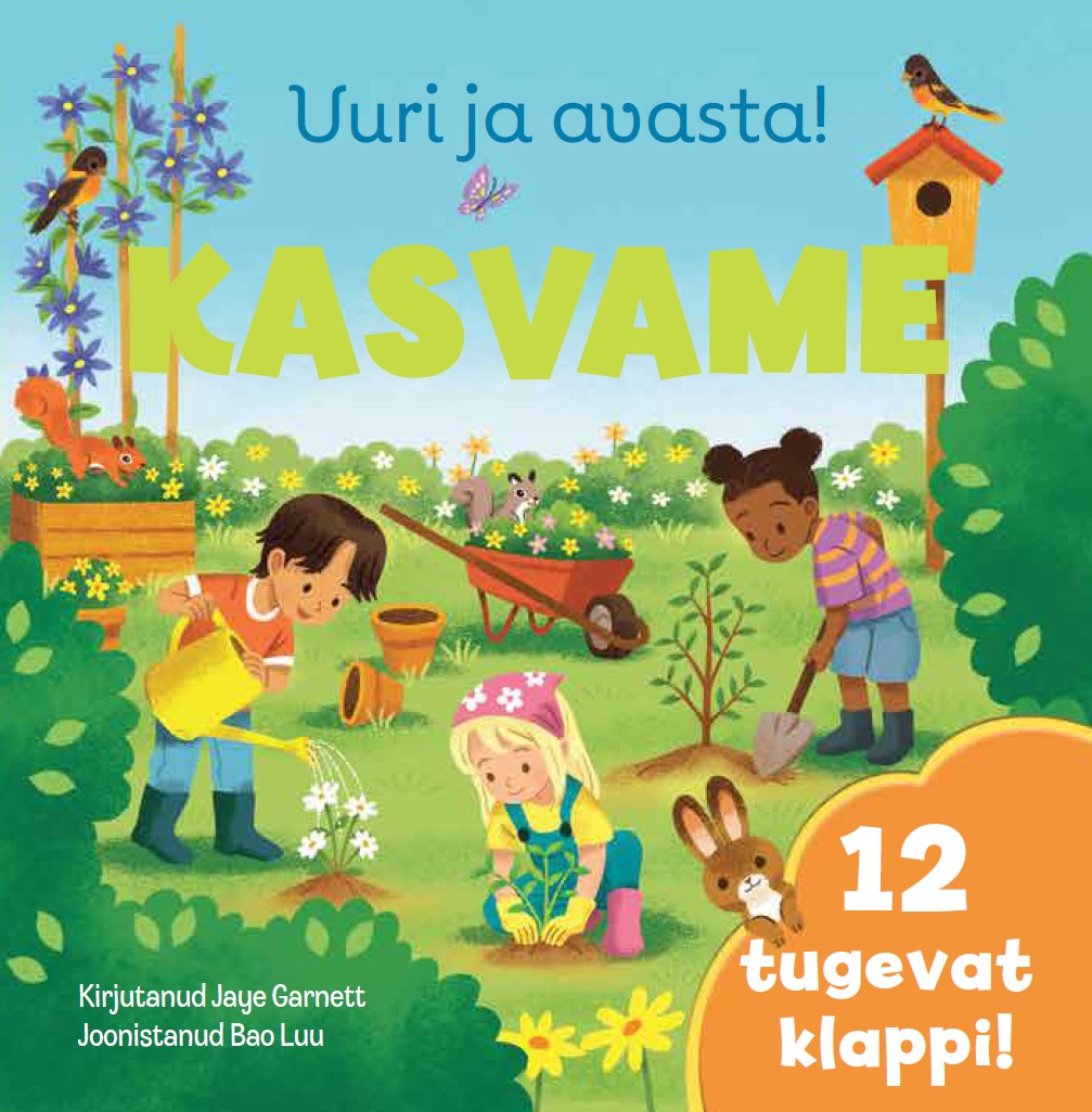 Uuri ja avasta. Kasvame