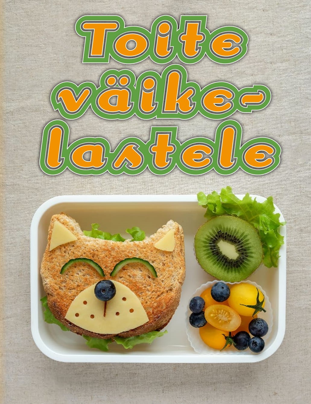 TOITE VÄIKELASTELE