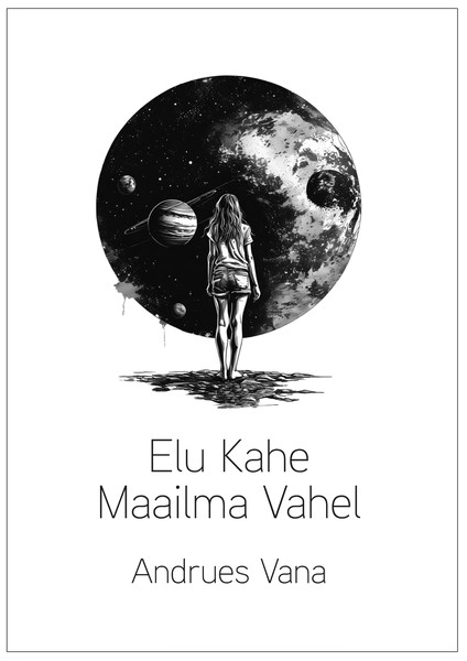 E-raamat: Elu Kahe Maailma Vahel