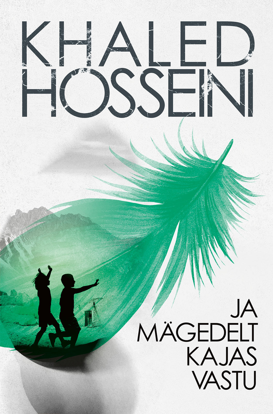 Ja mägedelt kajas vastu