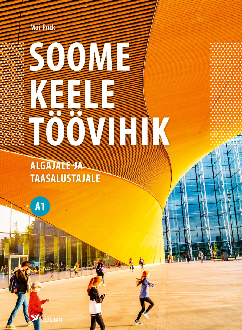 Soome keele töövihik algajale ja taasalustajale. A1