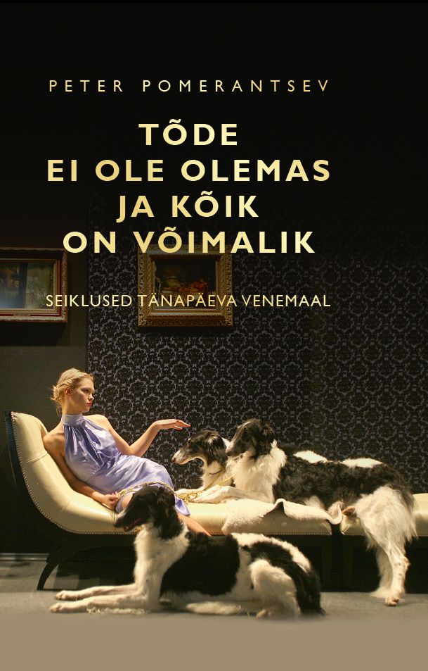 E-raamat: TÕDE EI OLE OLEMAS JA KÕIK ON VÕIMALIK