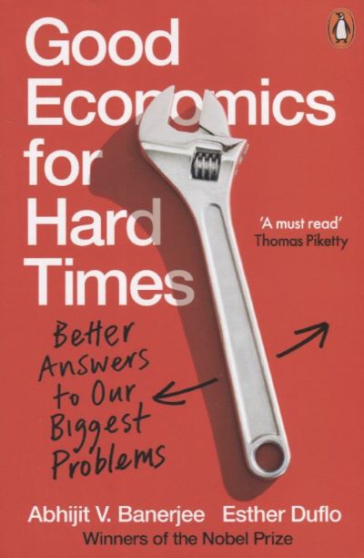 Good Economics for Hard Times