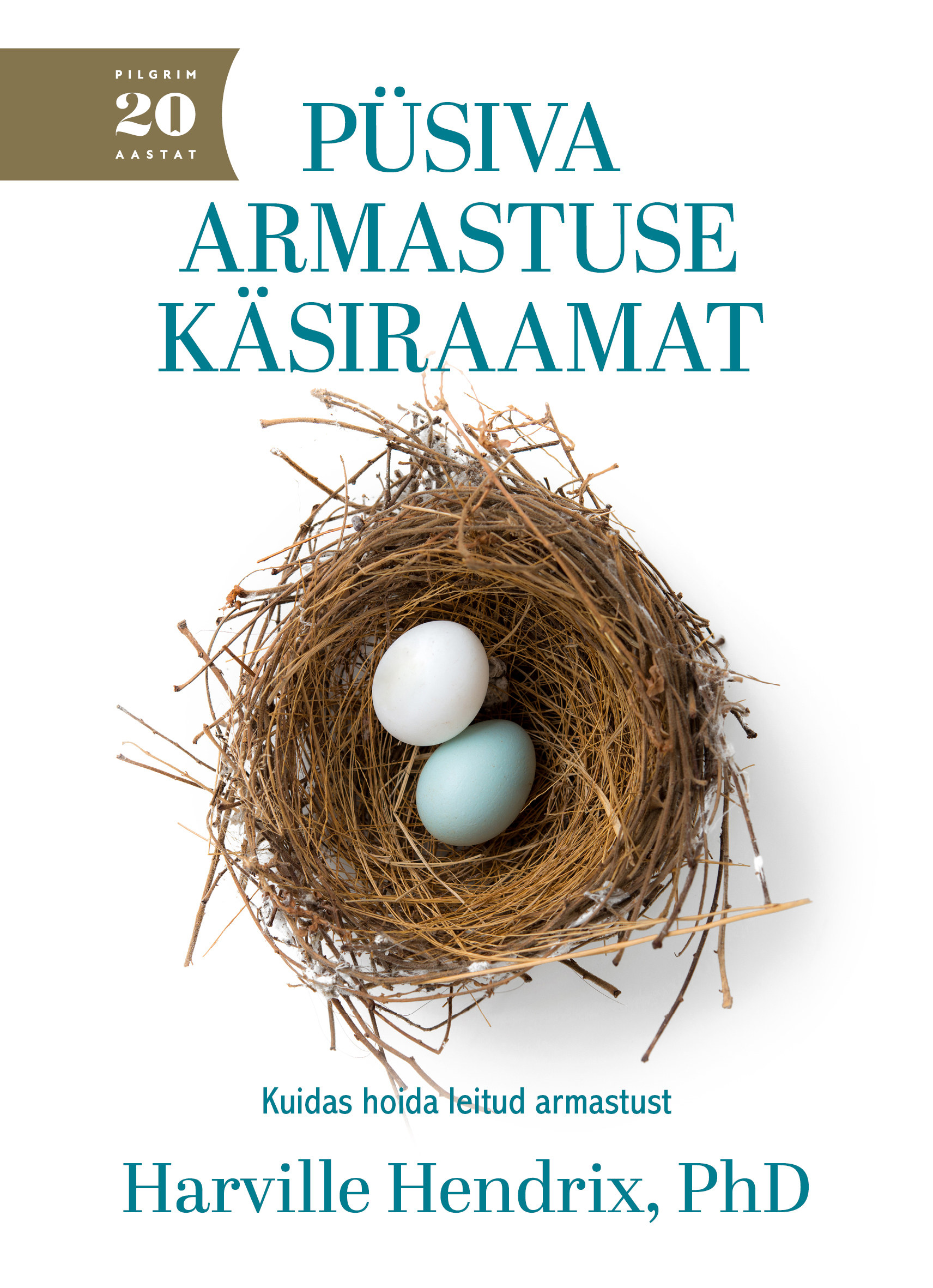 Püsiva armastuse käsiraamat - Harville Hendrix