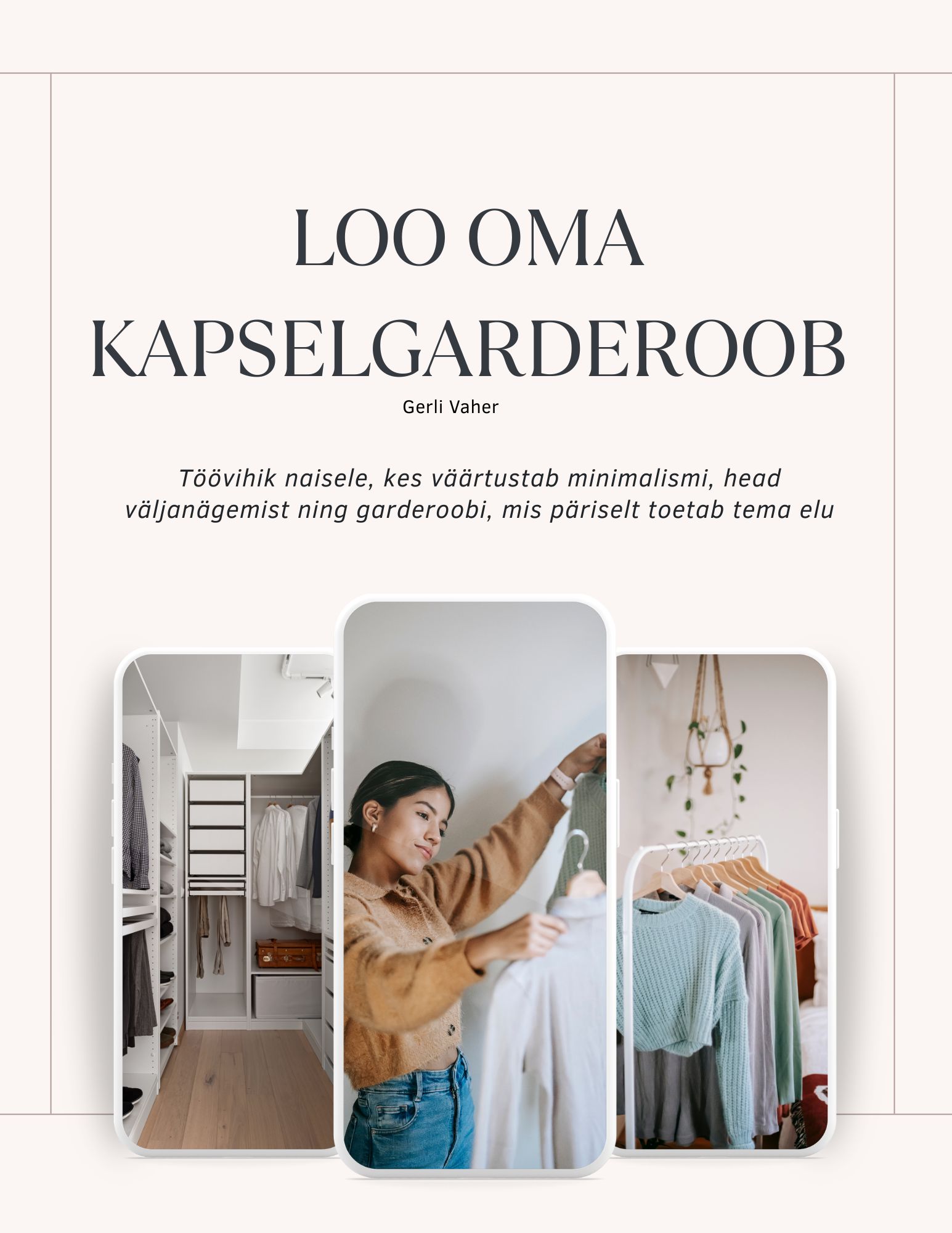 Loo oma kapselgarderoob