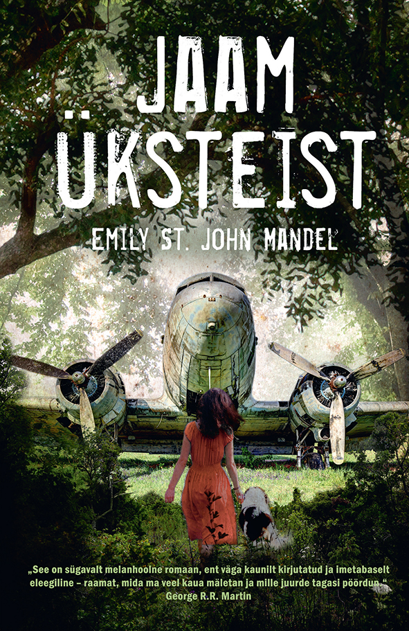 Jaam üksteist - Emily St. John Mandel