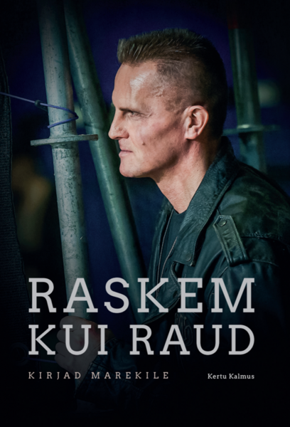 Raskem kui raud. Kirjad Marekile