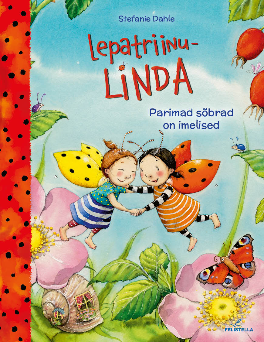 Lepatriinu-LINDA. Parimad sõbrad on imelised - Stefanie Dahle