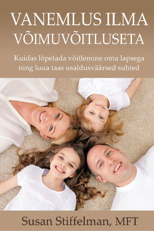 Vanemlus ilma võimuvõitluseta - Susan Stiffelman