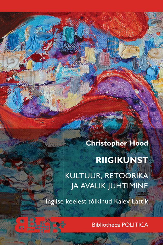 Riigikunst. Kultuur, retoorika ja avalik juhtimine