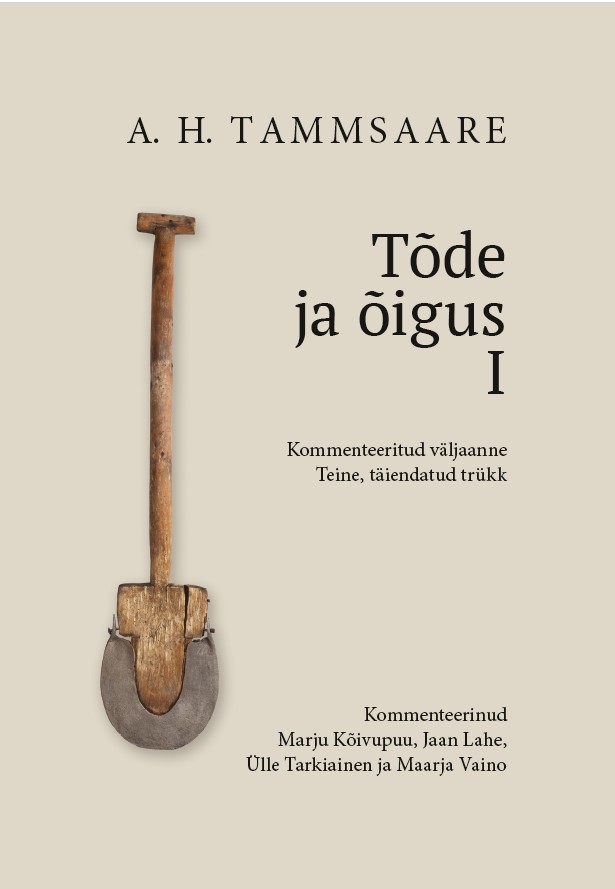 Tõde ja õigus I. Kommenteeritud väljaanne. Teine, täiendatud trükk