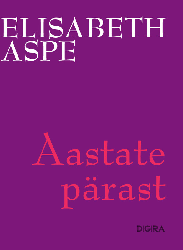 E-raamat: Aastate pärast ehk lugu ühe naese elust