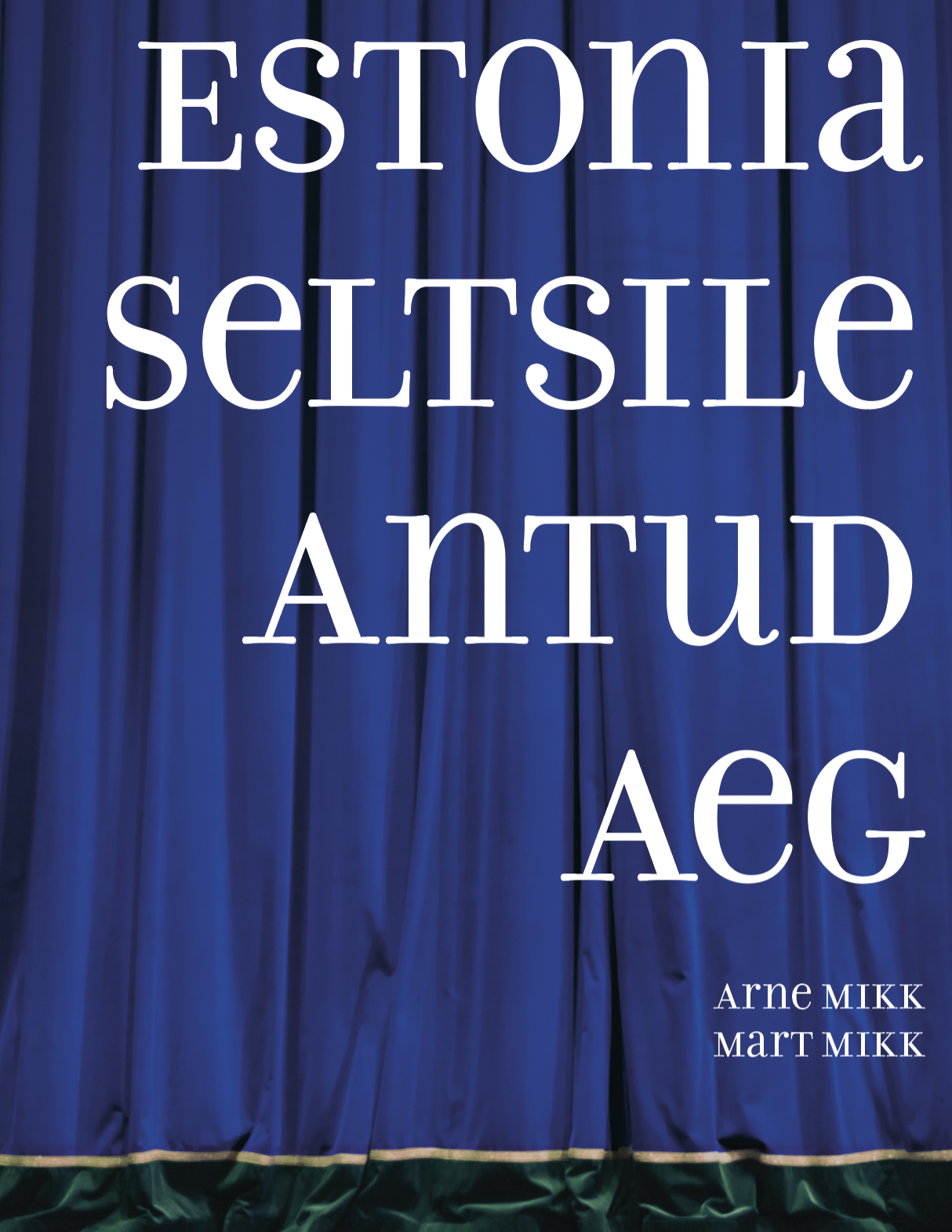 Estonia Seltsile antud aeg