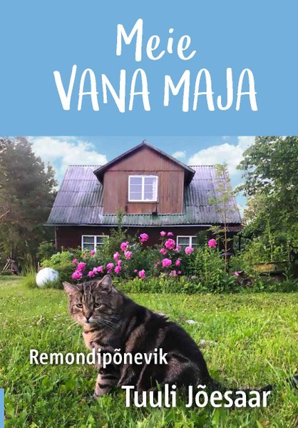 E-raamat: Meie vana maja