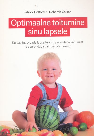 OPTIMAALNE TOITUMINE SINU LAPSELE