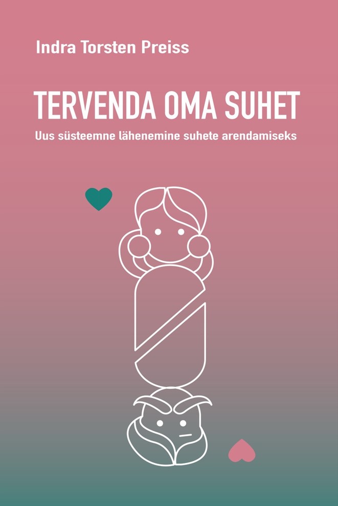 Tervenda oma suhet - Indra Torsten Preiss