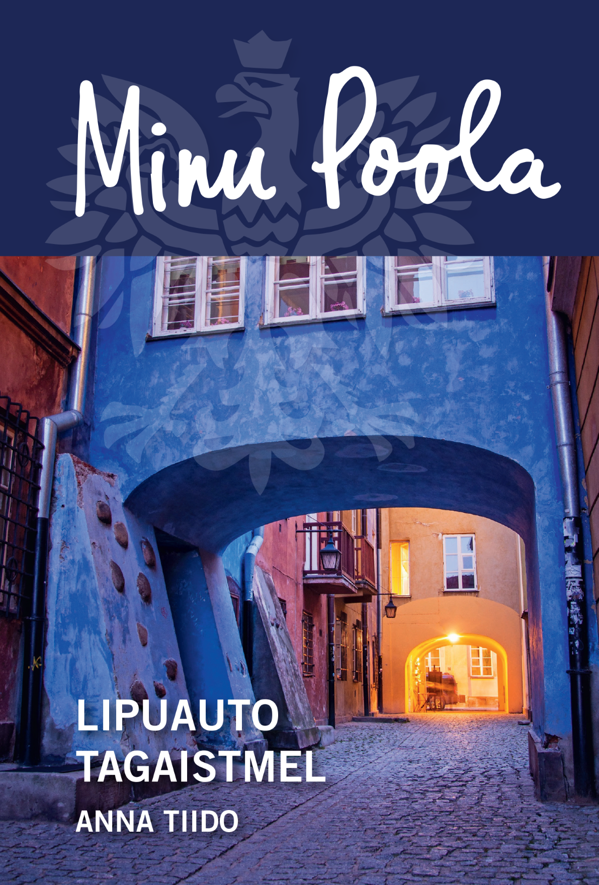 MINU POOLA. LIPUAUTO TAGAISTMEL