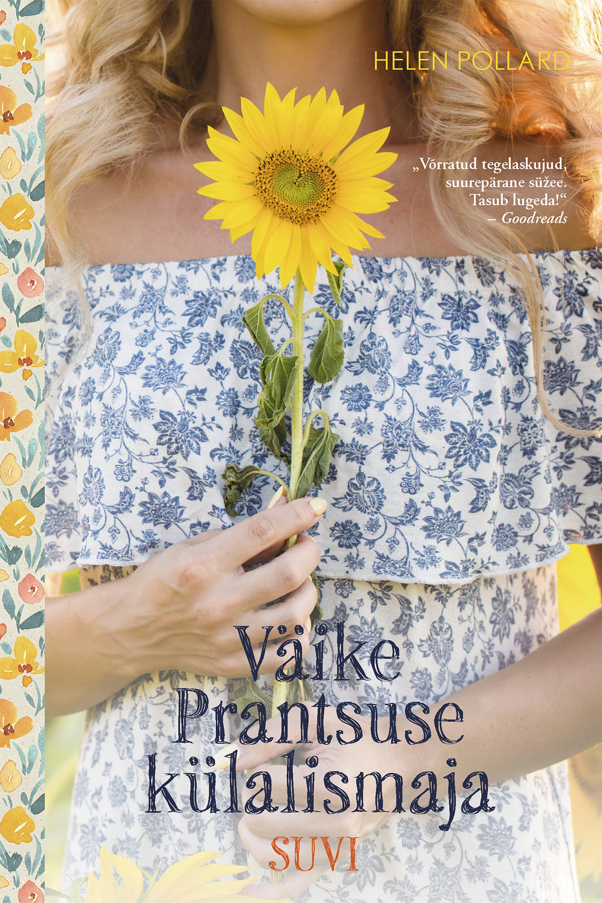 Väike Prantsuse külalismaja. Suvi