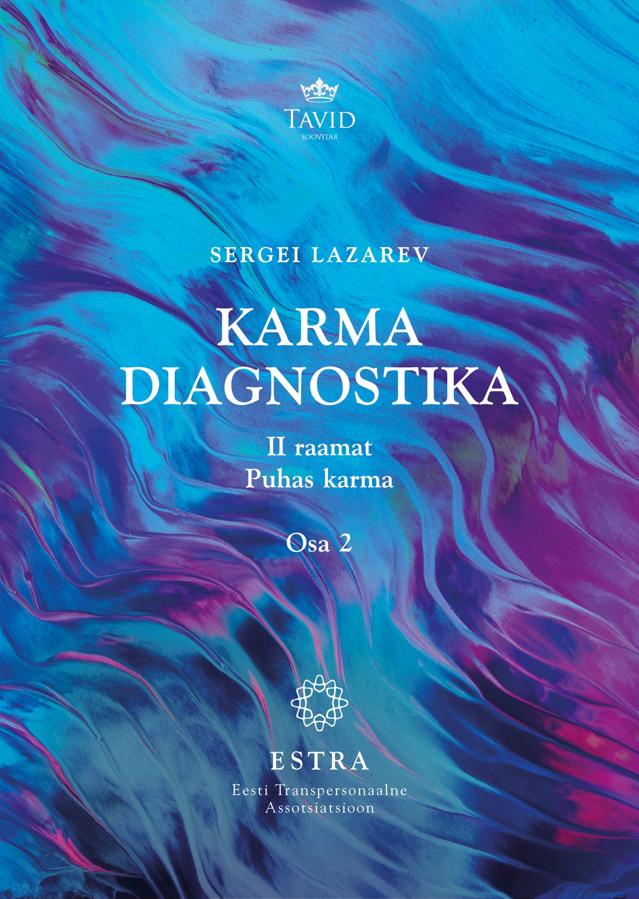KARMA DIAGNOSTIKA II RAAMAT. PUHAS KARMA 2 OSA 