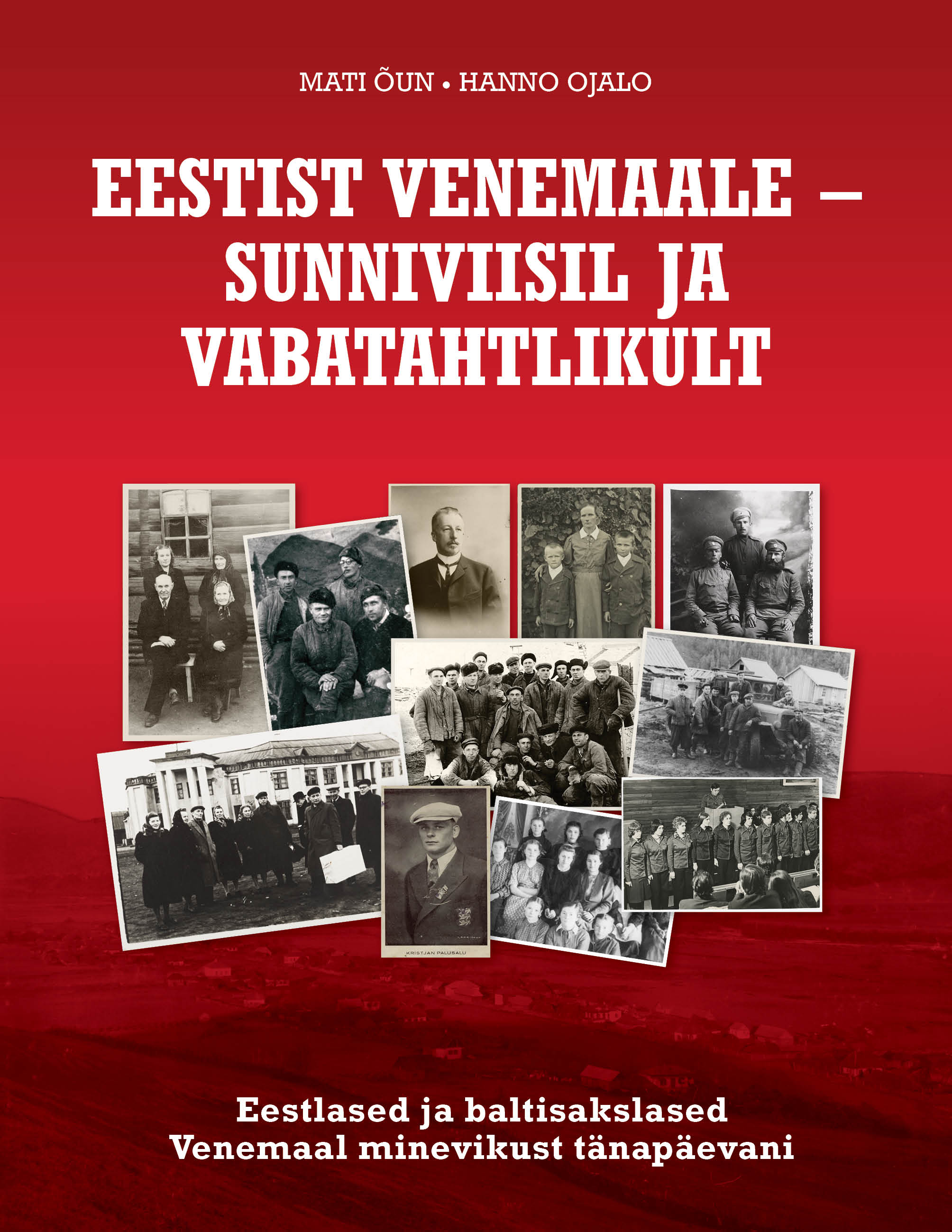 Eestist Venemaale - sunniviisil ja vabatahtlikult