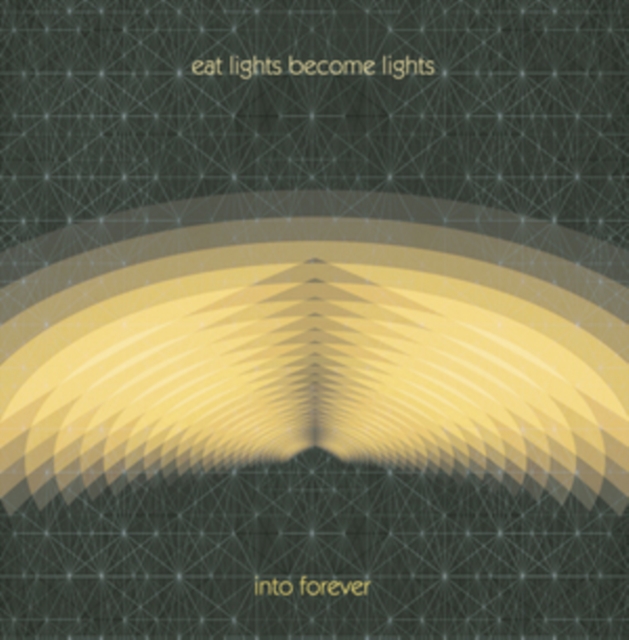 Eat Lights Become Lights - Into Forever (2017) CD