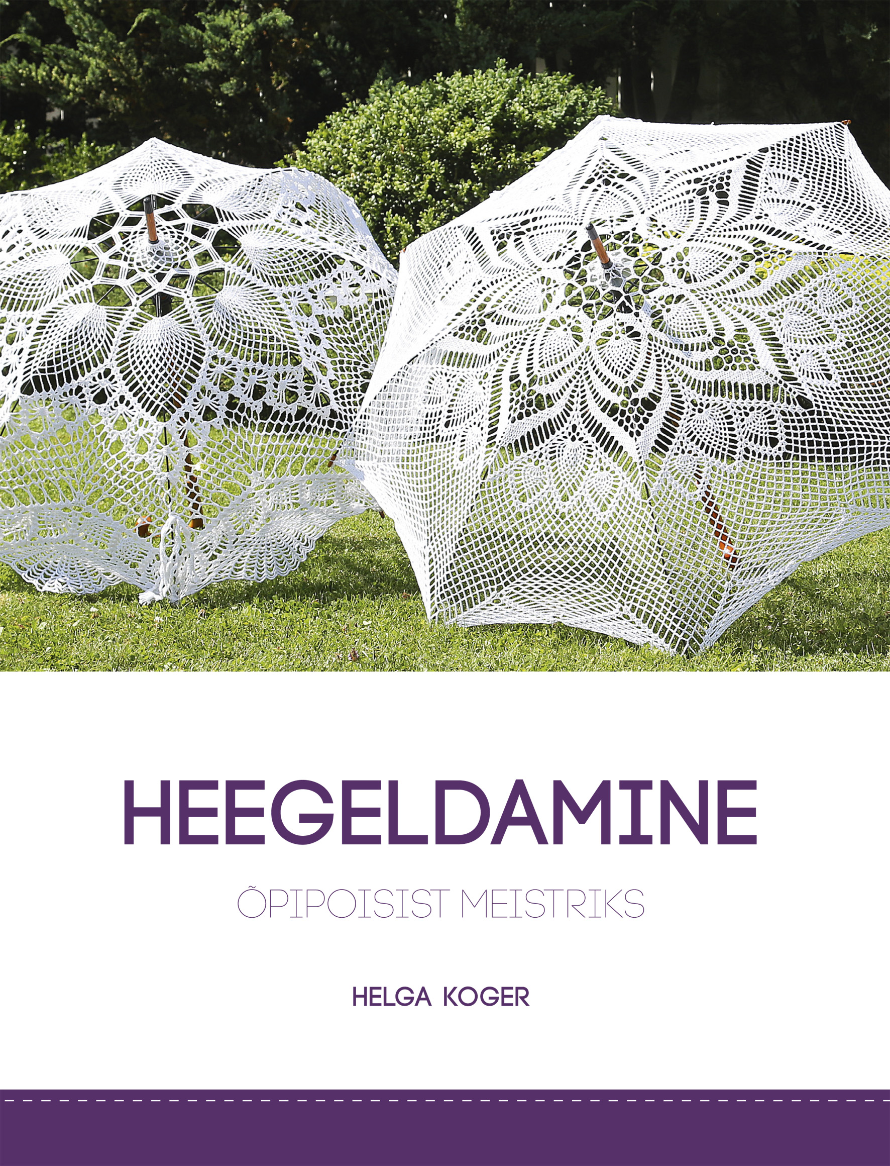 HEEGELDAMINE. ÕPIPOISIST MEISTRIKS
