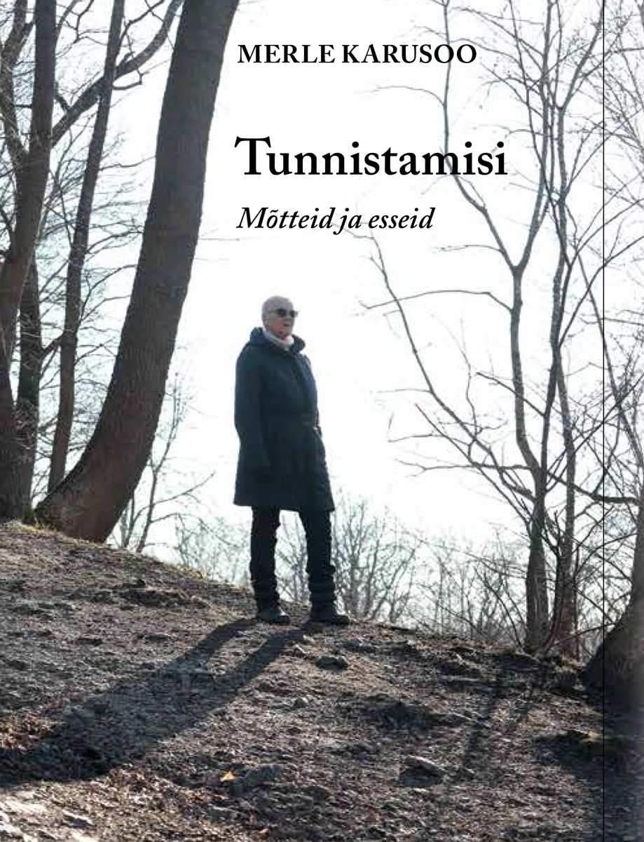TUNNISTAMISI. MÕTTEID JA ESSEID