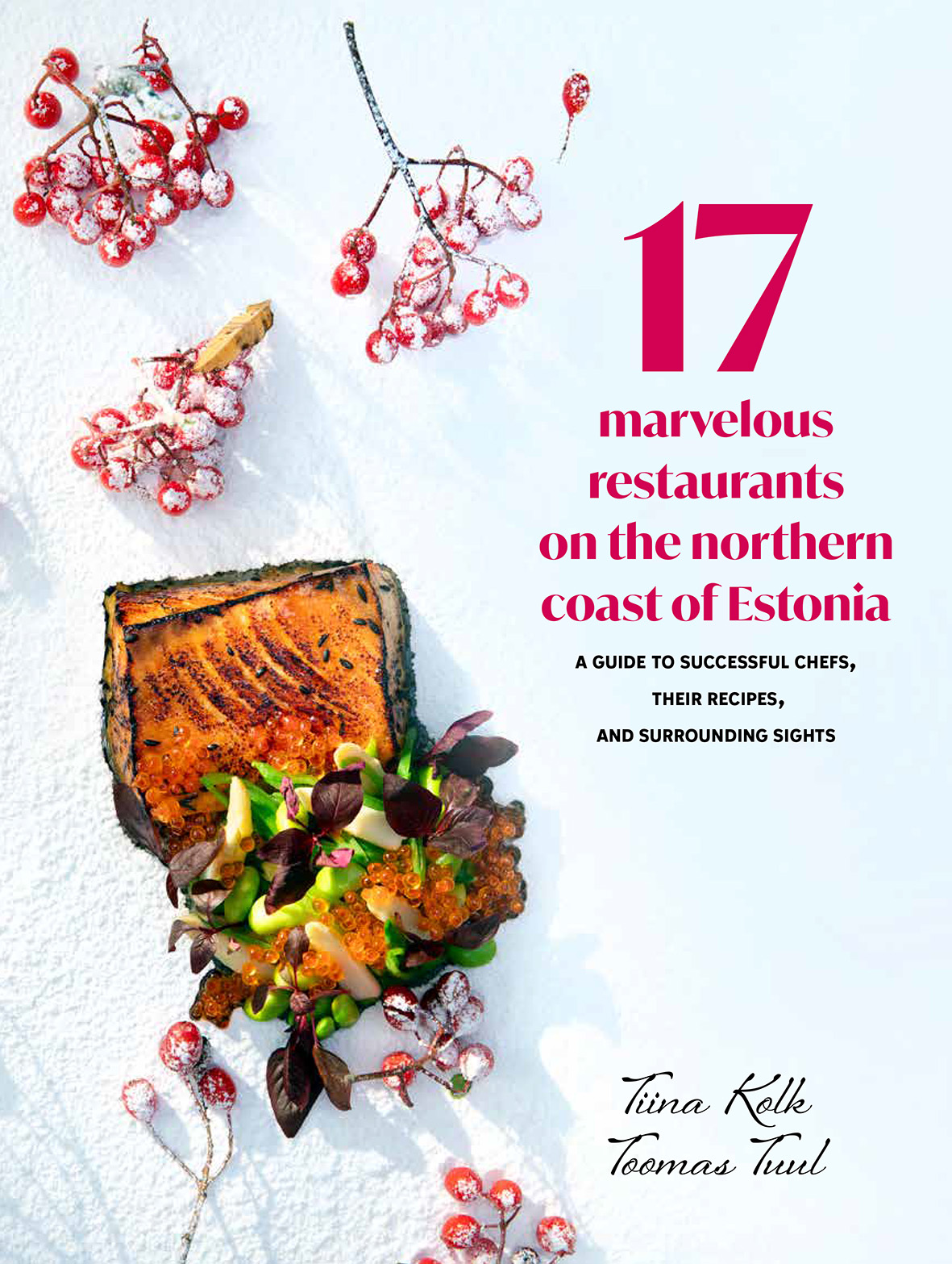17 marvelous restaurants on the northern coast of Estonia