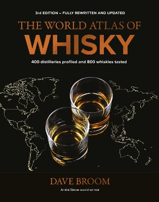 The World Atlas of Whisky 3rd edition