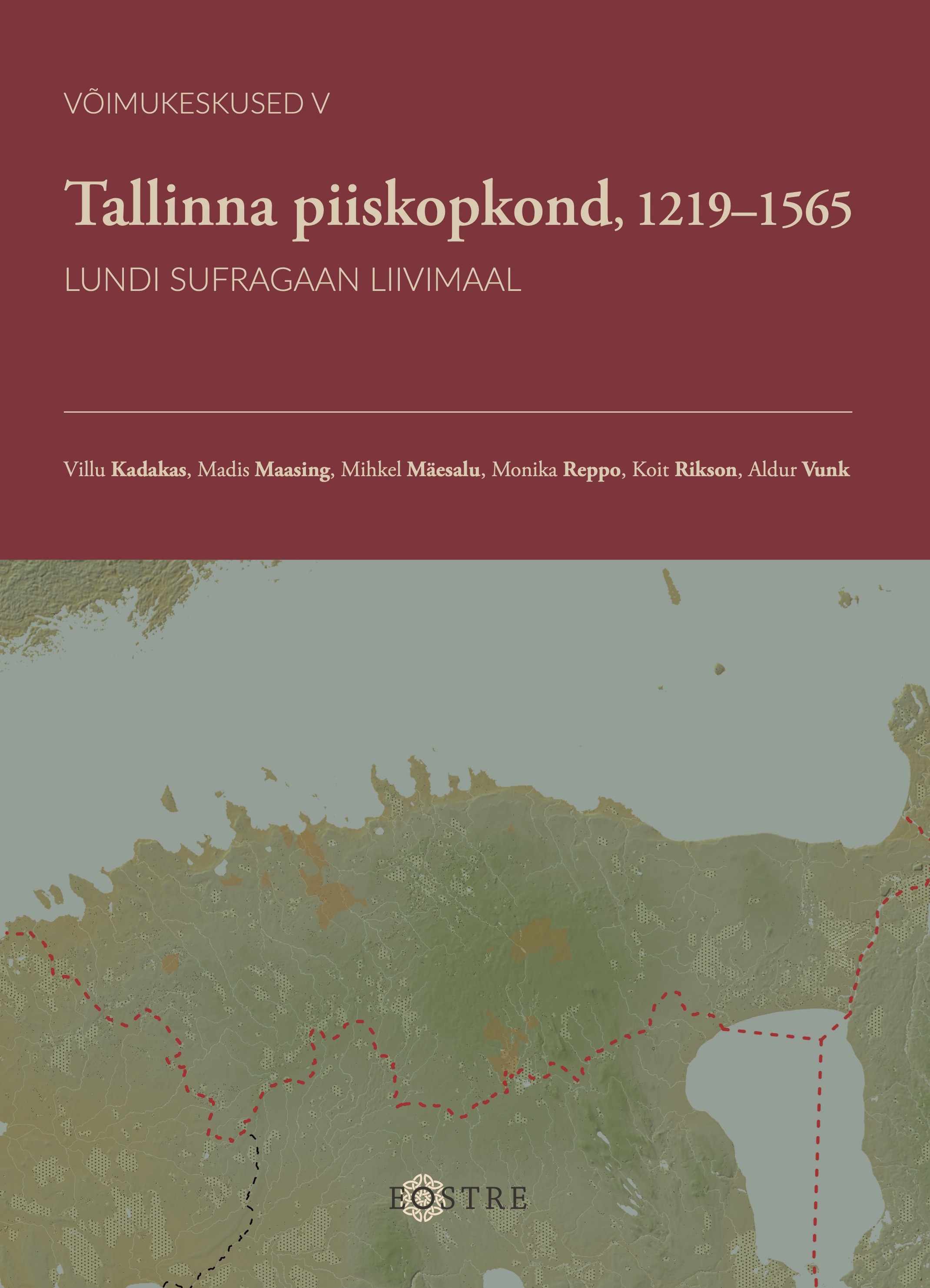 Tallinna piiskopkond, 1219–1565. Lundi sufragaan Liivimaal - Mihkel Mäesalu, Koit Rikson, Monika Reppo, Madis Maasing, Villu Kadakas, Aldur Vunk