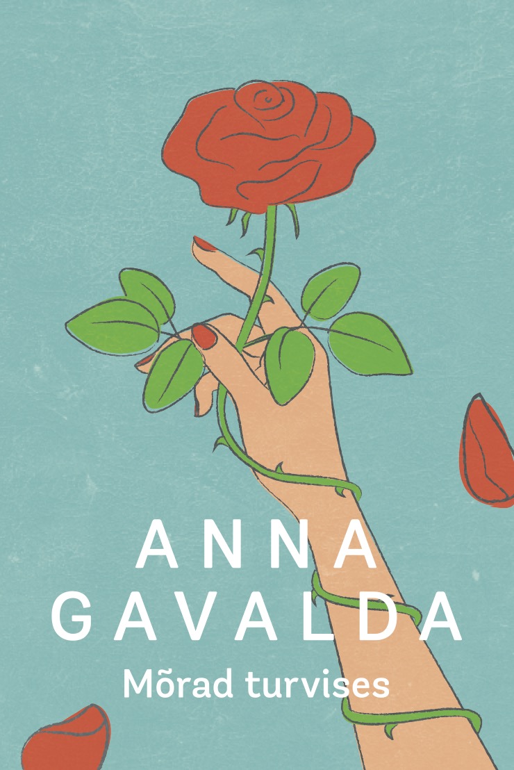 Mõrad turvises - Anna Gavalda