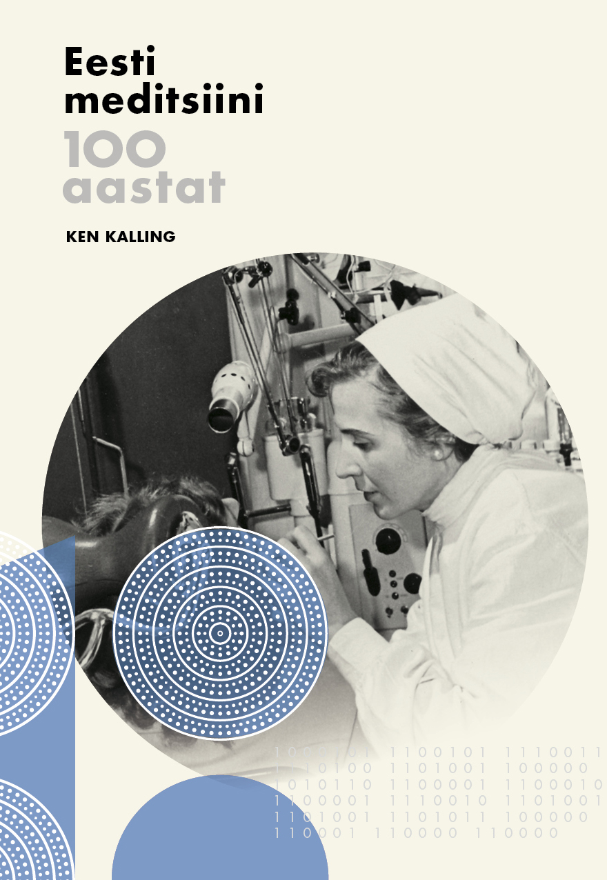 Eesti meditsiini 100 aastat - Ken Kalling