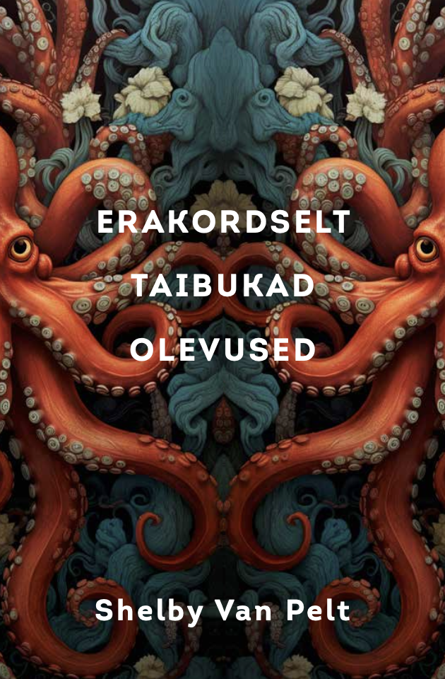 Erakordselt taibukad olevused