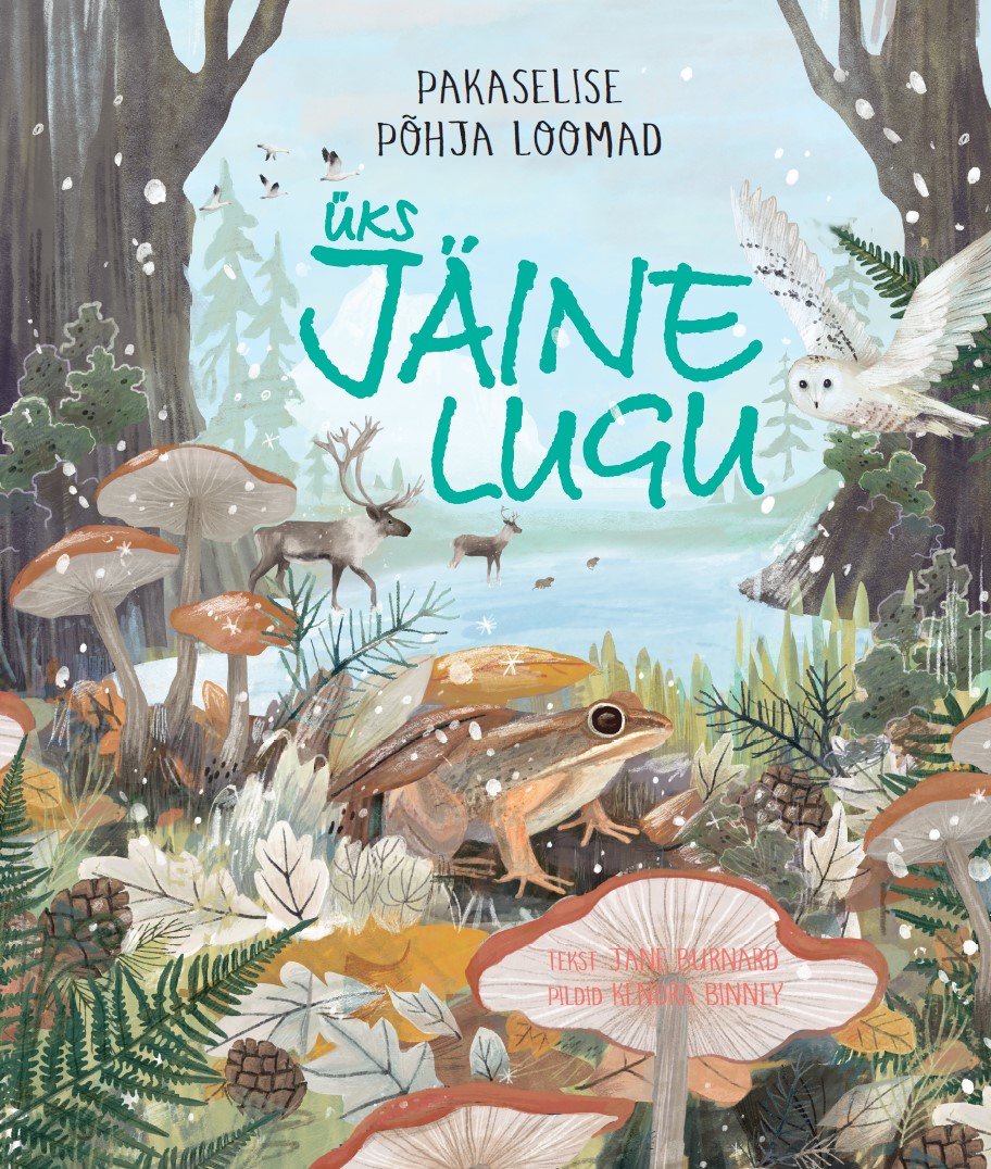 Üks jäine lugu. Pakaselise põhja loomad