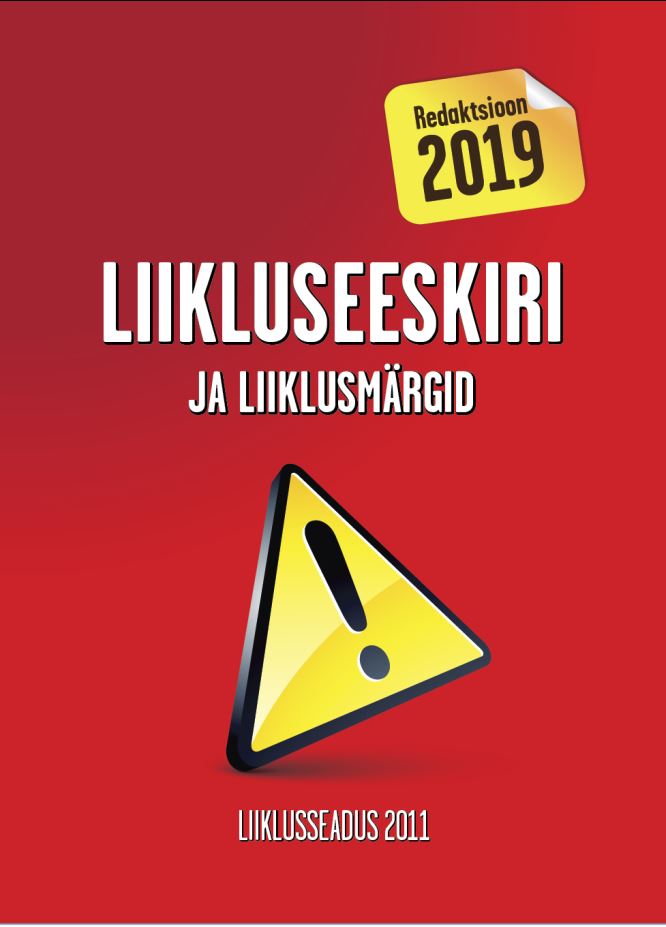 LIIKLUSEESKIRI JA LIIKLUSMÄRGID. REDAKTSIOON 2019