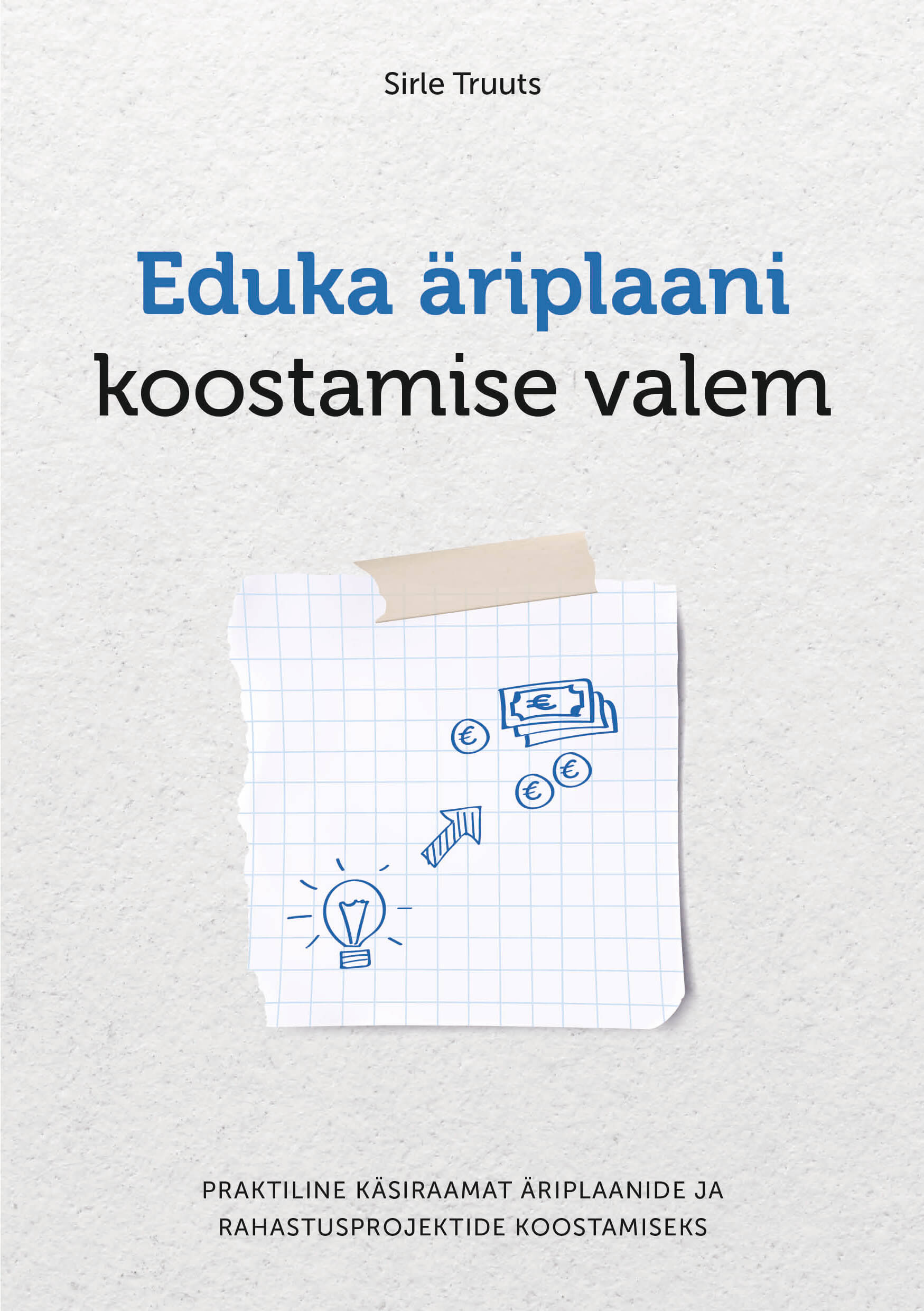 EDUKA ÄRIPLAANI KOOSTAMISE VALEM
