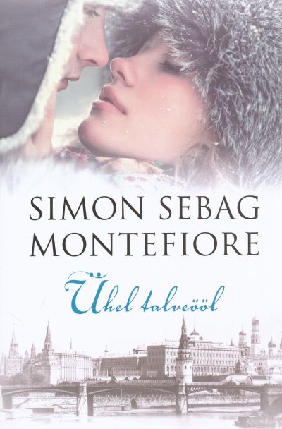 Ühel talveööl - Simon Sebag Montefiore