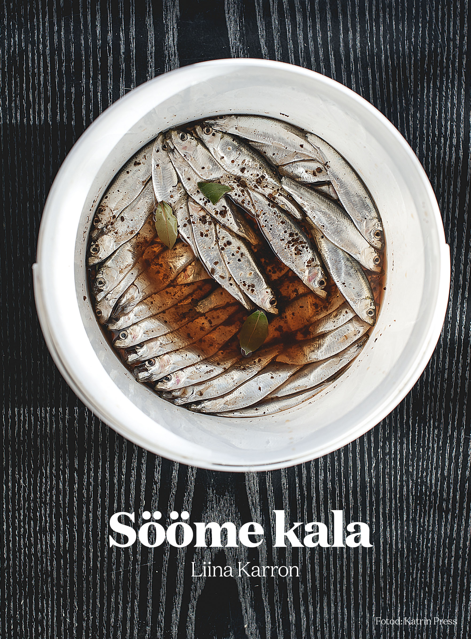 SÖÖME KALA! - Liina Karron