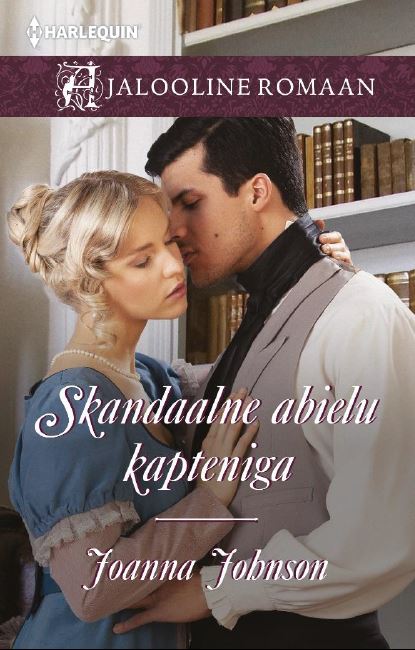 Skandaalne abielu kapteniga - Joanna Johnson