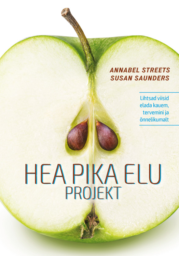 E-raamat: HEA PIKA ELU PROJEKT