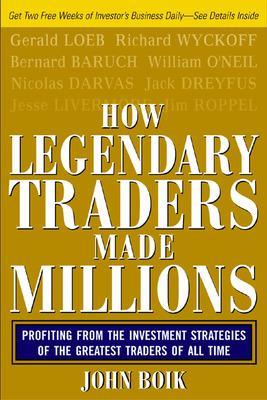 How Legendary Traders Made Millions