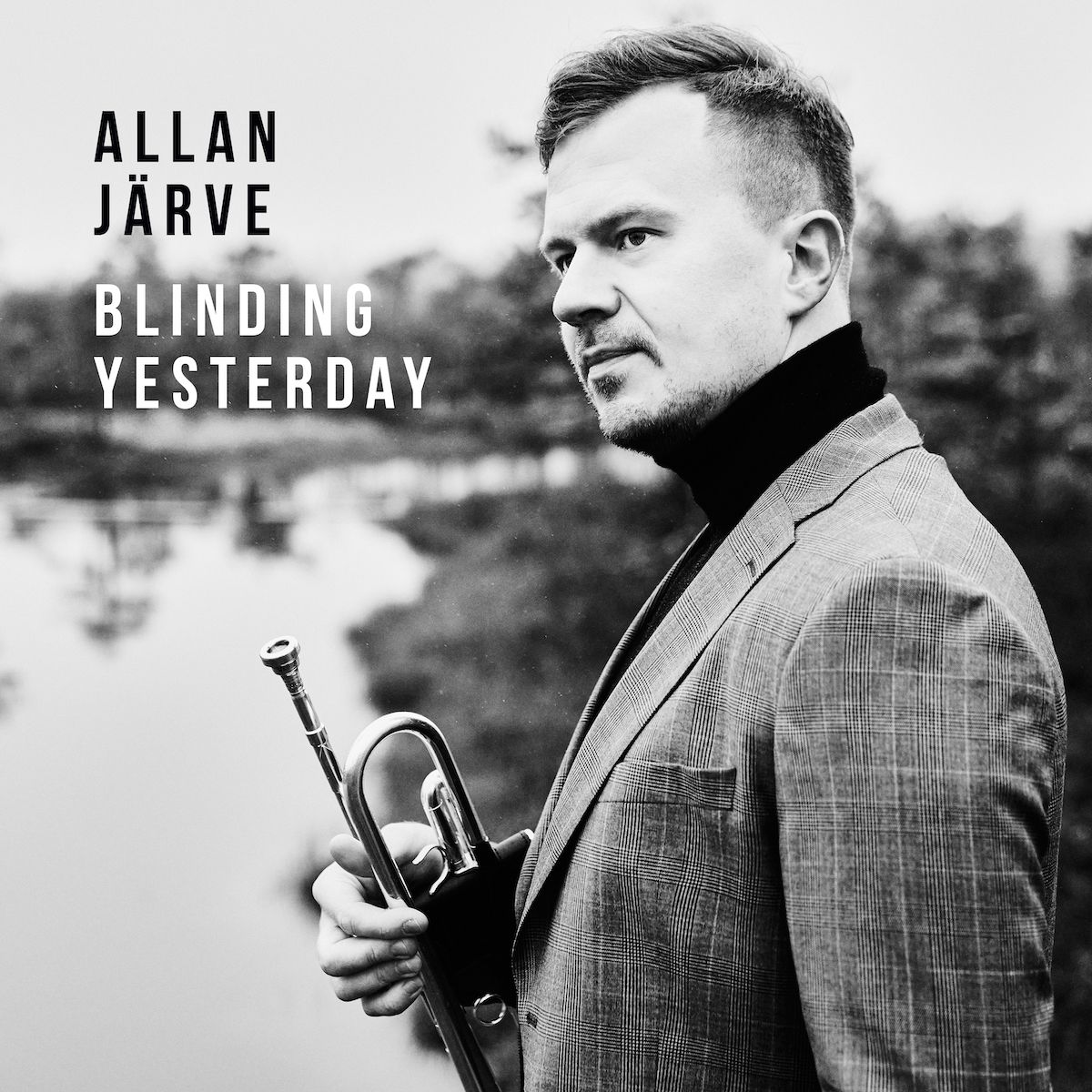ALLAN JÄRVE - BLINDING YESTERDAY (2022) CD