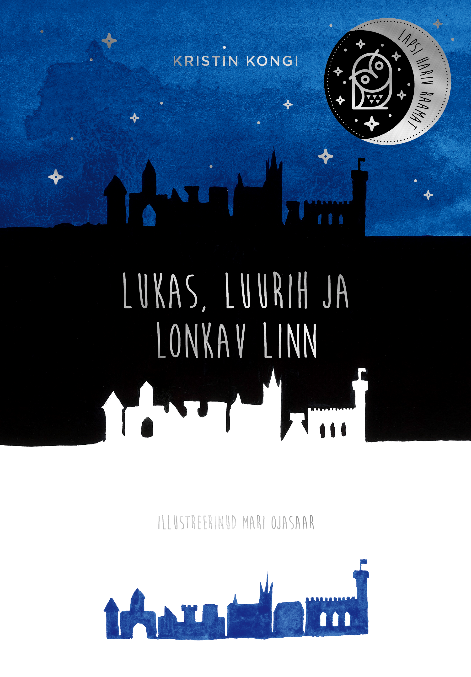 Lukas, Luurih ja lonkav linn