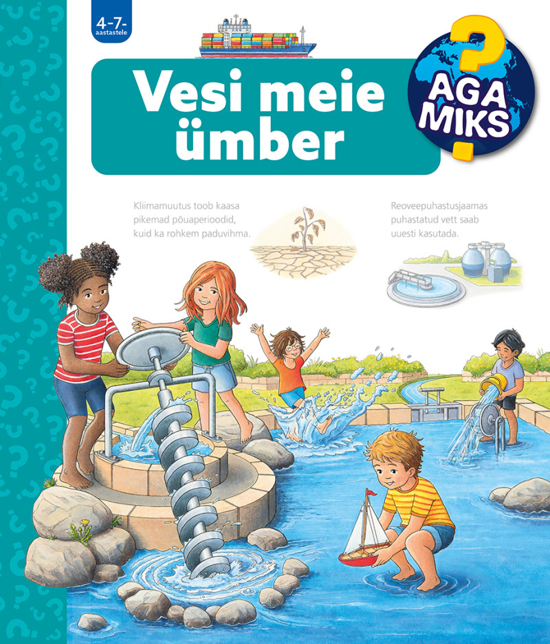 Aga miks? Vesi meie ümber - Andrea Erne