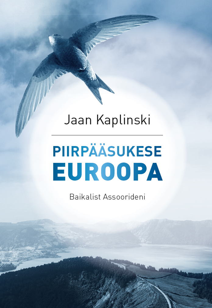 PIIRPÄÄSUKESE EUROOPA - Jaan Kaplinski