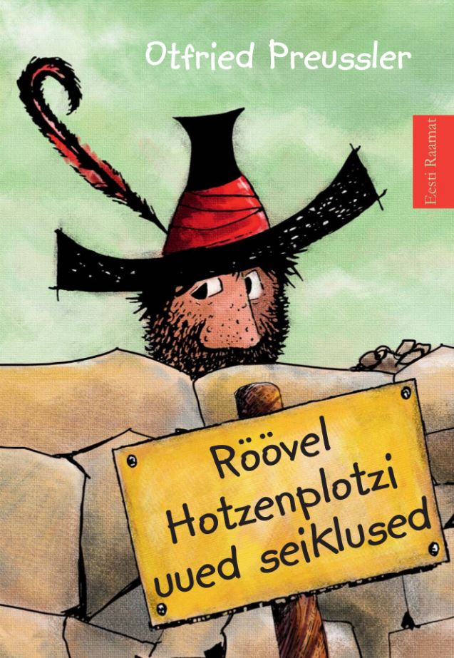 RÖÖVEL HOTZENPLOTZI UUED SEIKLUSED