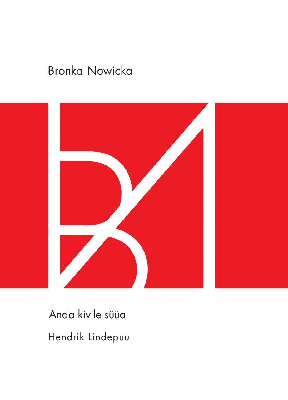 Anda kivile süüa - Bronka Nowicka