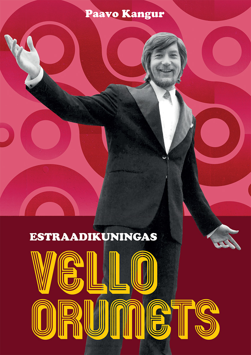 Estraadikuningas Vello Orumets - Paavo Kangur